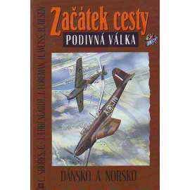 Začátek cesty. Podivná válka (druhá světová válka, letecká válka o Norsko a Dánsko, letectví, letadla 1940, Německo)